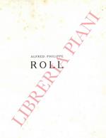 Alfred-Philippe Roll. Sa vie - son oeuvre