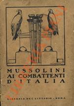 Mussolini ai combattenti d'Italia