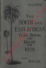 The South and East African Year Book & Guide: with Atlas and Diagrams