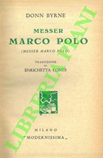 Messer Marco Polo (Messer Marco Polo)