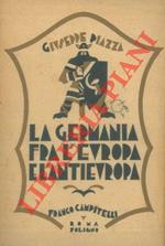 La Germania fra l'Europa e l'antieuropa