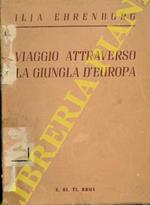 Viaggio attraverso la giungla d'Europa. Seconda edizione italiana