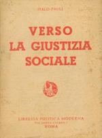 Verso la giustizia sociale