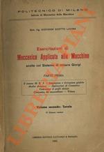 Esercitazioni di meccanica applicata alle macchine svolte col sistema di misura Giorgi. Parte prima. Volume secondo : Tavole