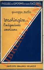 Washington e l’indipendenza americana