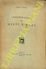 Considerazioni su Hegel e Marx