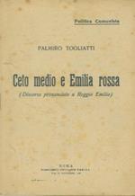 Ceto media e Emilia rossa. Discorso pronunciato a Reggio Emilia