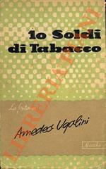 10 soldi di tabacco