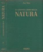 Il grande libro della Natura. Vol. II. La pianta. L'animale. L'uomo