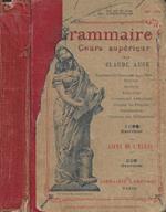 Grammaire. Cours Supérieur. Livre de l'élève