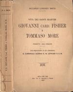 Vita dei Santi martiri Giovanni card. Fisher e Tommaso Fiore