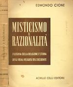 Misticismo e razionalità. Filosofia della religione e storia degli ideali religiosi dell'occidente