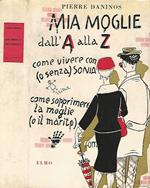 Mia moglie dall'A alla Zeta