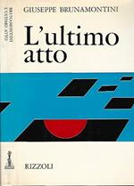 L' ultimo atto