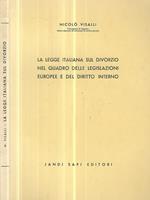 La legge italiana sul divorzio nel quadro delle legislazioni europee e del diritto interno