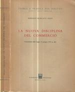 La nuova disciplina del commercio. Commento alla legge 11 giugno 1971 n. 426