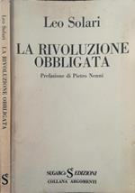 La rivoluzione obbligata