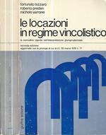 Le locazioni in regime vincolistico. La normativa vigente nell'interpretazione giurisprudenziale