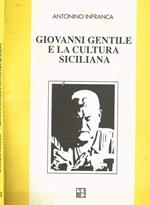 Giovanni Gentile e la cultura siciliana