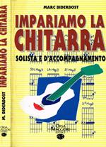 Impariamo la chitarra solista e d'accompagnamento