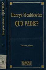 Quo vadis?. Volume primo