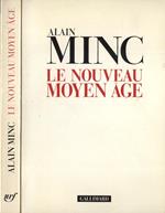 Le nouveau Moyen Age