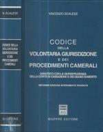 Codice della volontaria giurisdizione e dei procedimenti camerali. Annotato con la giurisprudenza della Corte di Cassazione e dei giudici di merito