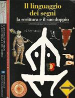 Il linguaggio dei segni: la scrittura e il suo doppio