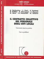 Il contratto collettivo del personale degli enti locali. Commento teorico-pratico-Casi e problemi