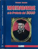 Nostradamus. E le profezie del 2000