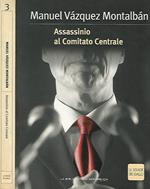 Assassinio al Comitato Centrale