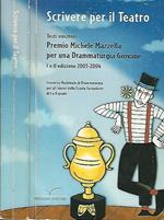 Scrivere per il teatro - Testi vincitori Premio Michele Mazzella per una Drammaturgia Giovane - I e II edizione 2003 - 2004