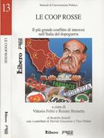 Le Coop rosse. Il più grande conflitto di interessi nell'Italia del dopoguerra