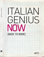 Italian Genius Now . Back to Rome