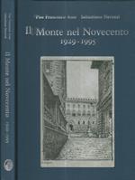 Il Monte nel Novecento 1929-1995