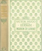 Hernani. Marion de Lorme