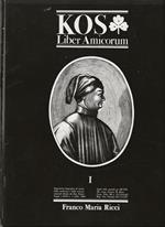 KOS. Liber Amicorum. Repertorio biografico di storia della medecina e delle scienze naturali. Vol. I (Febbraio 1984) e Vol. II (Marzo 1984)