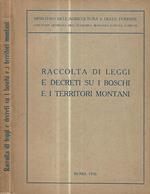 Raccolta di leggi e decreti su i boschi e i territori montani