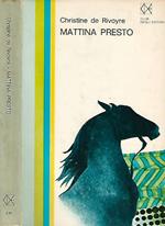 Mattina presto