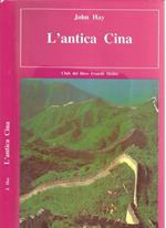 L' antica Cina. i misteri di una civiltà sepolta