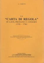 La ”Carta di Regola” di Lavis, Pressano e consorti: (1526-1746)