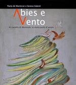 Abies e Vento: al Castello di Monreale, la storia parlò d’amore