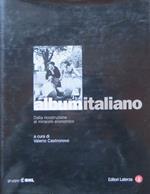 Album italiano. Dalla ricostruzione al miracolo economico