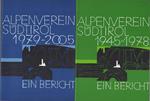 Alpenverein Südtirol: 1945-1978: ein Bericht - Alpenverein Südtirol: 1979-2005: ein Bericht