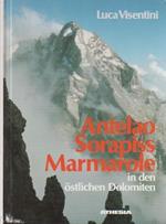 Antelao, Sorapiss, Marmarole: in den östlichen Dolomiten: Wanderungen und Normalwege auf die wichtigsten Gipfel