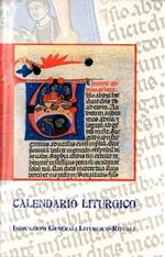 Calendario liturgico: Indicazioni liturgico-rituali 2009-2012