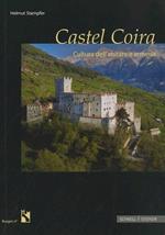 Castel Coira: cultura dell’abitare e armeria