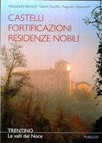 Castelli, fortificazioni, residenze nobili