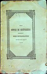 Degli offici di gentilezza convenienti agli ecclesiastici nei loro varii rapporti