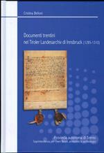 Documenti trentini nel Tiroler Landesarchiv di Innsbruck: 1285-1310